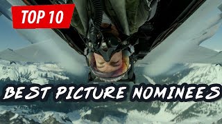 TOP 10 Best Picture Nominees that didn't win
