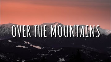 Thumbnail of Bosson - Over The Mountains (Lyrics) 🎵