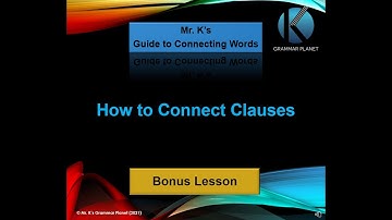 How to Connect Clauses: Full Video