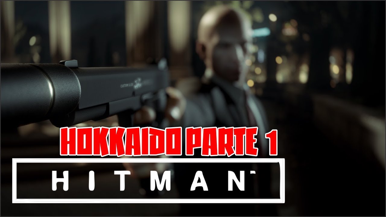 HITMAN #08 - A MISSÃO FINAL HOKKAIDO  ASSASSINO PROFISSIONAL (Português PT  BR) 