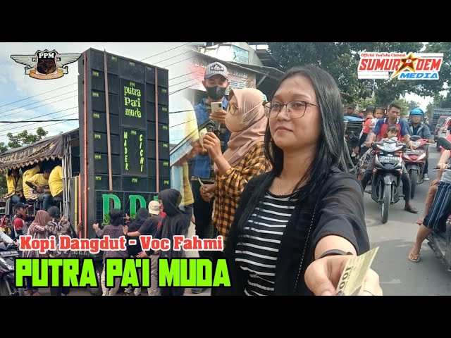 Kopi Dangdut - Fahmi PUTRA PA'I MUDA Terbaru 2022 || Sumuradem Media class=