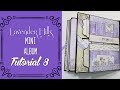 Tutorial #8/10  Lavender Hills  Mini Album ( KIT available ) craft `o clock