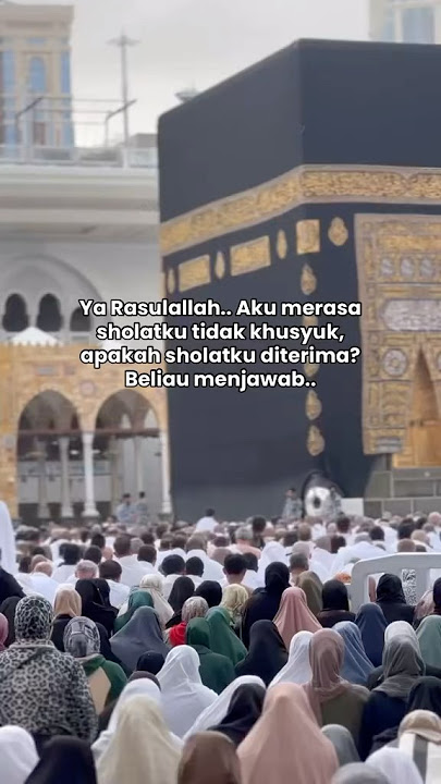 setiap kali engkau berusaha kembali kepada Allah dalam shalatmu, Allah menyambutmu #shalat #fyp