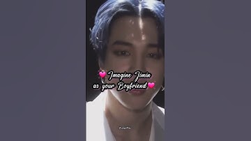 💓Imagine Jimin as your Boyfriend 💓 #jimin#kpop#bts#shorts