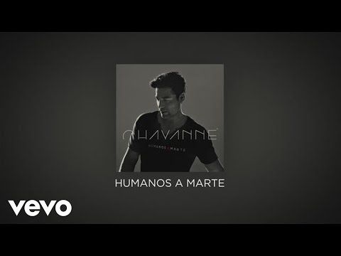 chayanne---humanos-a-marte-(official-lyric-video)