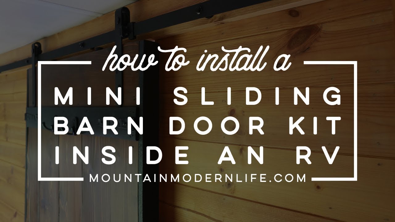How To Install A Sliding Barn Door Kit In An Rv And How It Compares To Our Diy Version