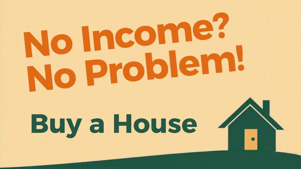 No Income Home Loans Explained – How to Buy Without Showing Income ...