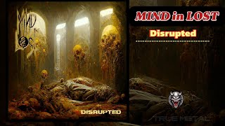 Old School Death Metal 2024 Full Album "MIND in LOST" - Disrupted