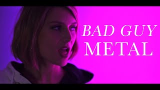 Video thumbnail of "BAD GUY - BILLIE EILISH (METAL cover by ANKOR)"