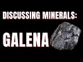 Discussing Minerals: Galena (Lead Ore)