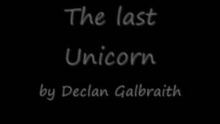 Declan Galbraith - The last Unicorn /w lyrics [HQ] chords