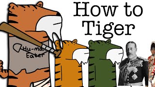 Your Life as a Tiger