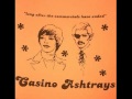 Casino Ashtrays - Long After The Commercials Have Ended EP