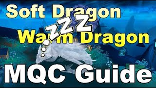 Soft Dragon, Warm Dragon MQC Achievement Guide screenshot 3