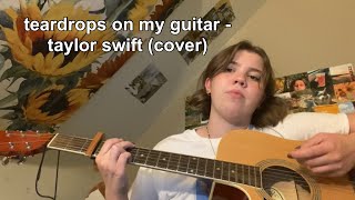 teardrops on my guitar- taylor swift (cover) by Anabelle June 45 views 2 years ago 3 minutes, 5 seconds