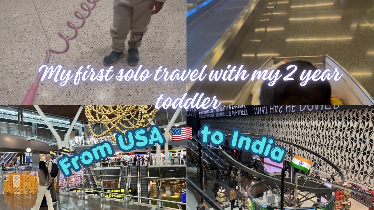 My first solo travel with my toddler 🛫 USA 🇺🇸 to India 🇮🇳 First travel vlog 🎥