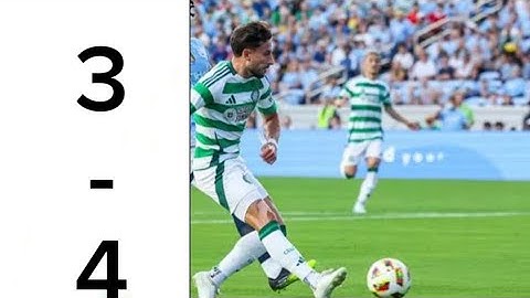 Manchester City 3-4 Celtic | FC Series (Club Friendlies) 24/25 Highlights