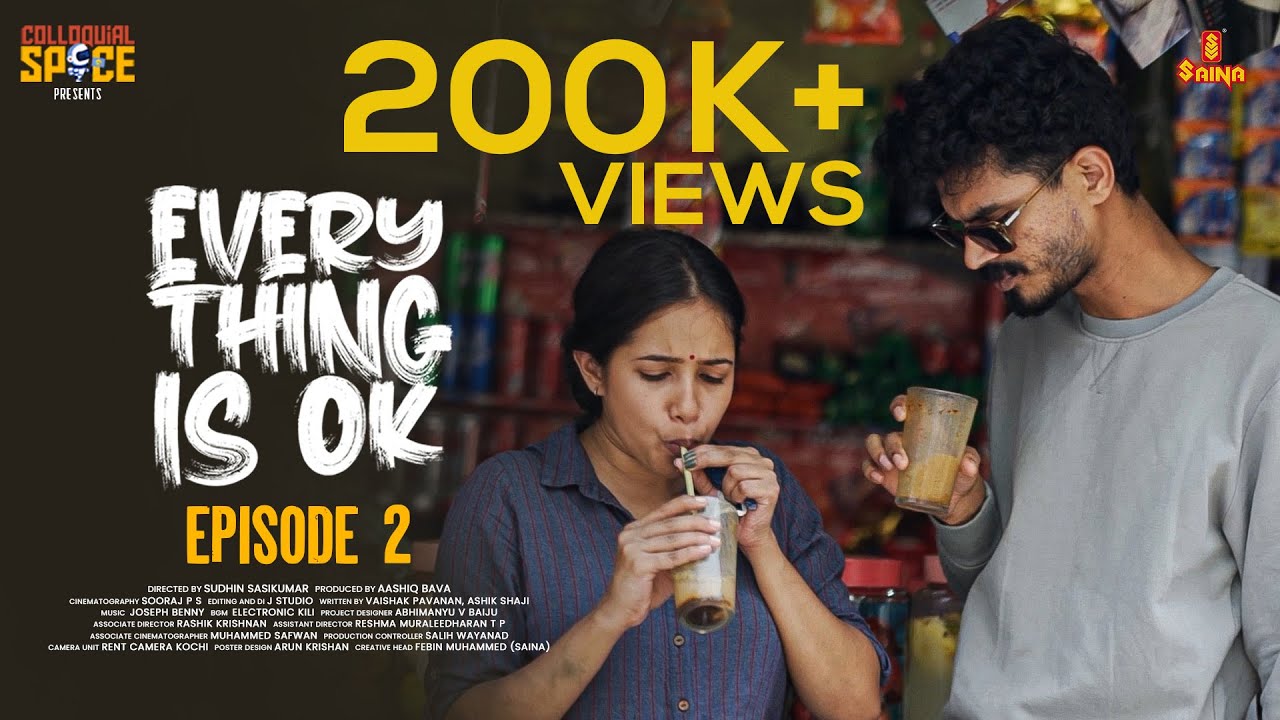 Everything is Ok | EP 02 | Ft. Sudhin Sasikumar  | Parvathy Ayyappadas