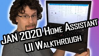 Home Assistant Overview - Jan 2020 Update