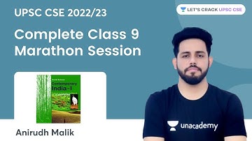 Complete Class 9 | Marathon Session | UPSC CSE | Anirudh Malik