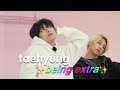 KIM TAEHYUNG being ✨EXTRA ✨for 8 minutes straight