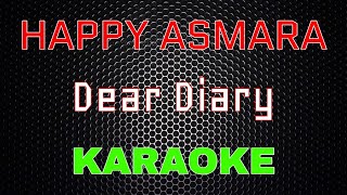 Happy Asmara - Dear Diary [Karaoke] | LMusical