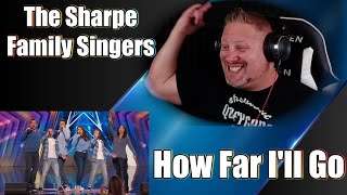 The Sharpe Family Singers - &quot;How Far I&#39;ll Go&quot; | Auditions | AGT 2023 | REACTION