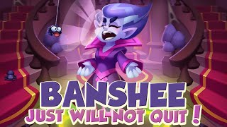 Banshee just will not QUIT! 73 Billion fighting with 1500% less crit! PVP Rush Royale
