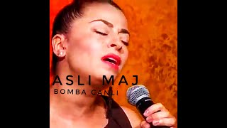 BOMBA - ASLI MAJ (Canlı Performans) Resimi