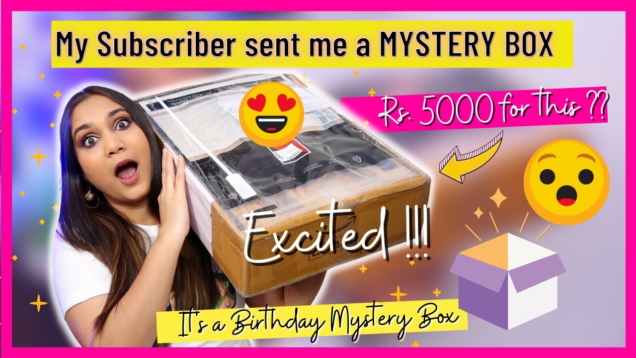 I PAID a SUBSCRIBER Rs.5000 to make me a BIRTHDAY MYSTERY BOX ! Mystery Box Unboxing / Nidhi Katiyar
