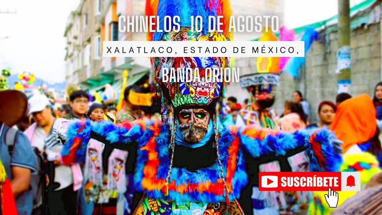 Chinelos en Xalatlaco con Banda Orión | Domingo 10 de Agosto 2025
