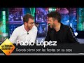 Pablo López revela cómo son las fiestas en su casa - El Hormiguero 3.0