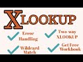 XLOOKUP Explained: Error handling, XLOOKUP with wild card and two-way XLOOKUP