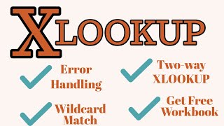 XLOOKUP Explained: Error handling, XLOOKUP with wild card and two-way XLOOKUP