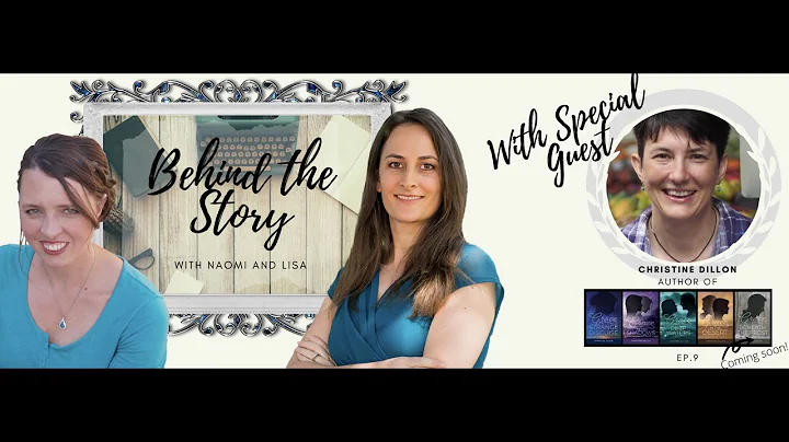 Episode 9 Behind the Story with Christine Dillon