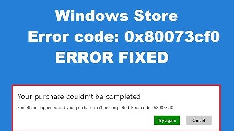 How to Fix Windows Store Error 0x80073cf0