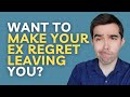 How To Make Your Ex Regret Leaving You