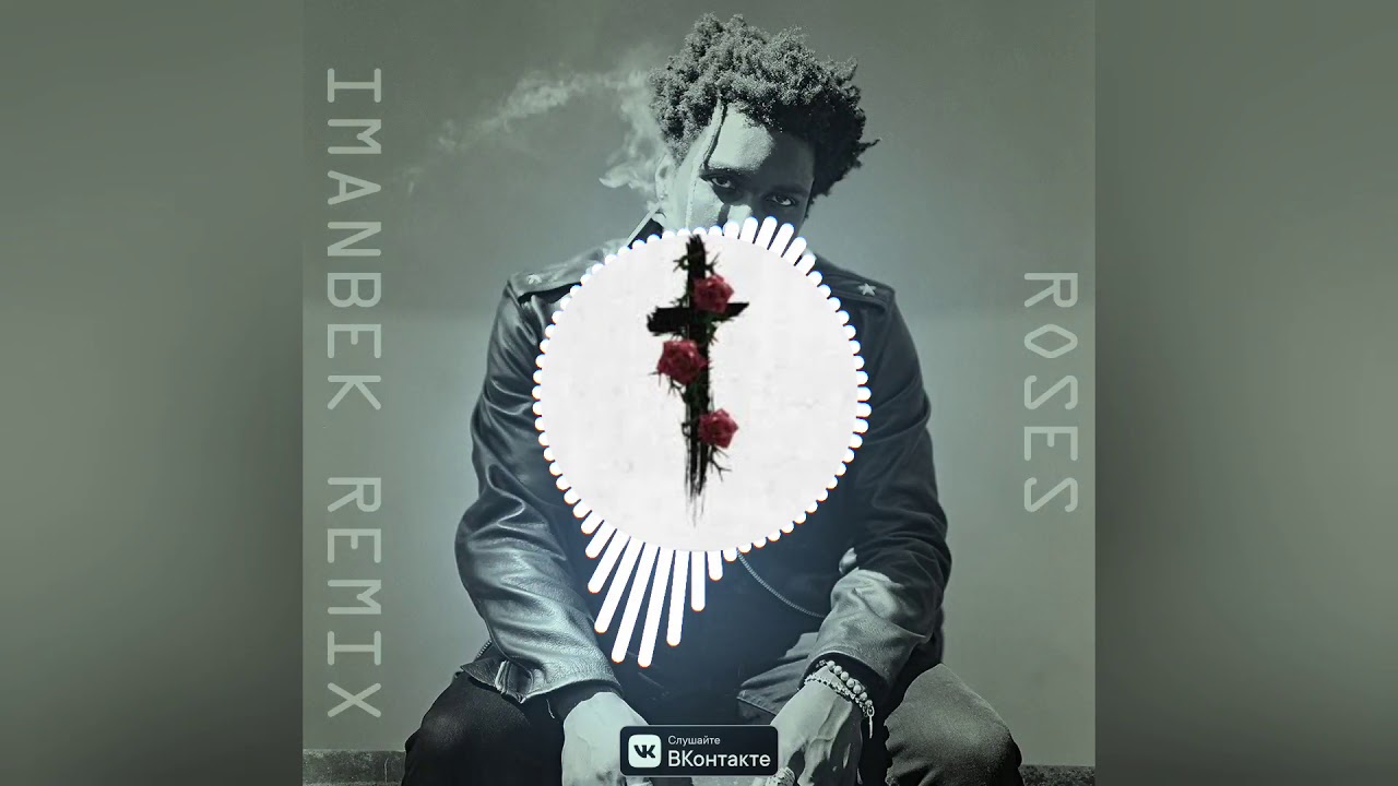 ROSES-Imanbek (Remix) - YouTube
