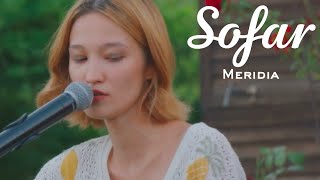 Meridia - Desire | Sofar Ankara