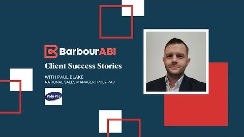 Barbour ABI Customer Success Stories - Poly-Pac