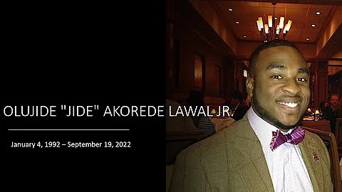 A Service of Remembrance For Olujide "Jide" Akored...