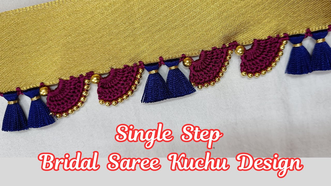Easy Single Step Bridal Kuchu Design | Saree Kuchu Designs | Saree Kuchu | Kuchu for Beginners |