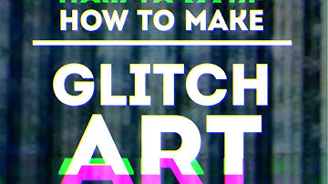 Fastest Glitch Art Tutorial