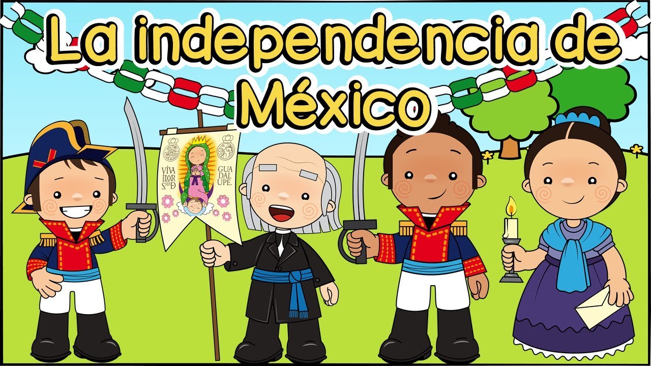 Independencia de México 16 de Septiembre de 1810 | 3° y 4° primaria -  thptnganamst.edu.vn