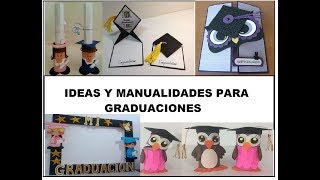 IDEAS PARA GRADUACIONES