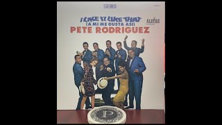 Pete Rodriguez Y Su Conjunto  El Hueso  Album: I Like Like That (A Mi Me Gusta Asi)  33RPM 1967