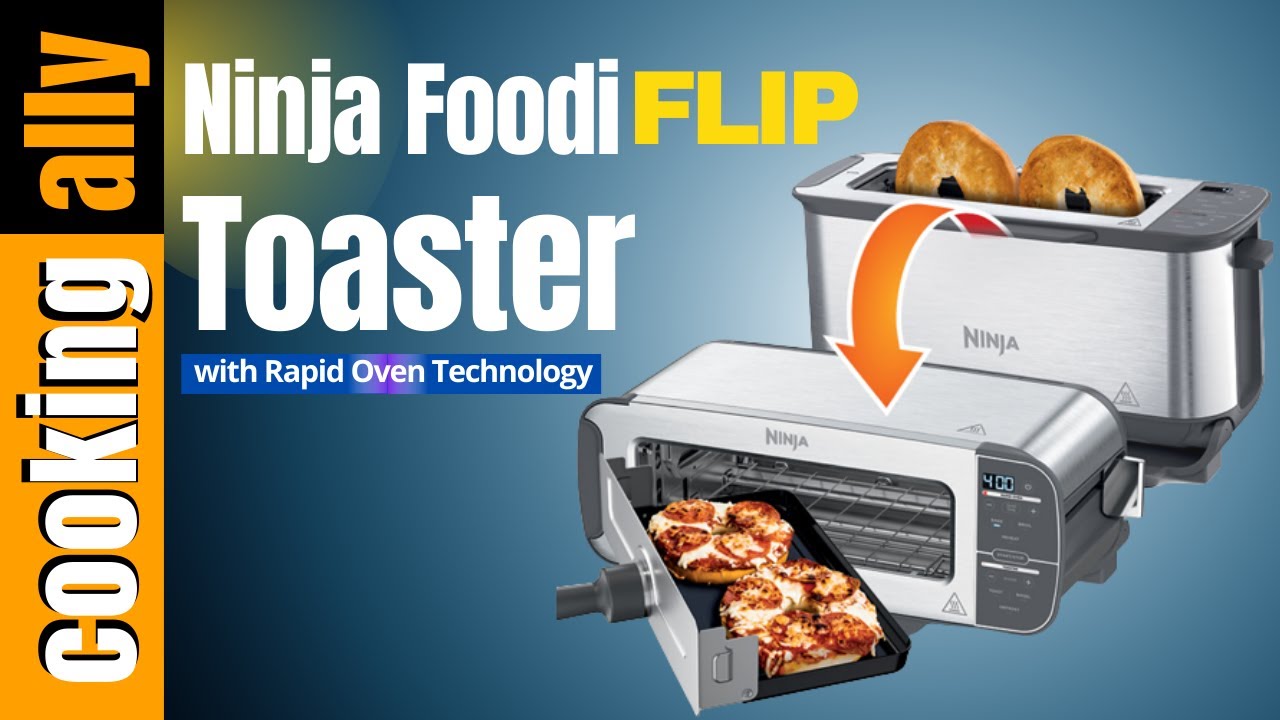 Ninja Foodi Flip 2-in-1 Flip Toaster with Rapid Oven Technology