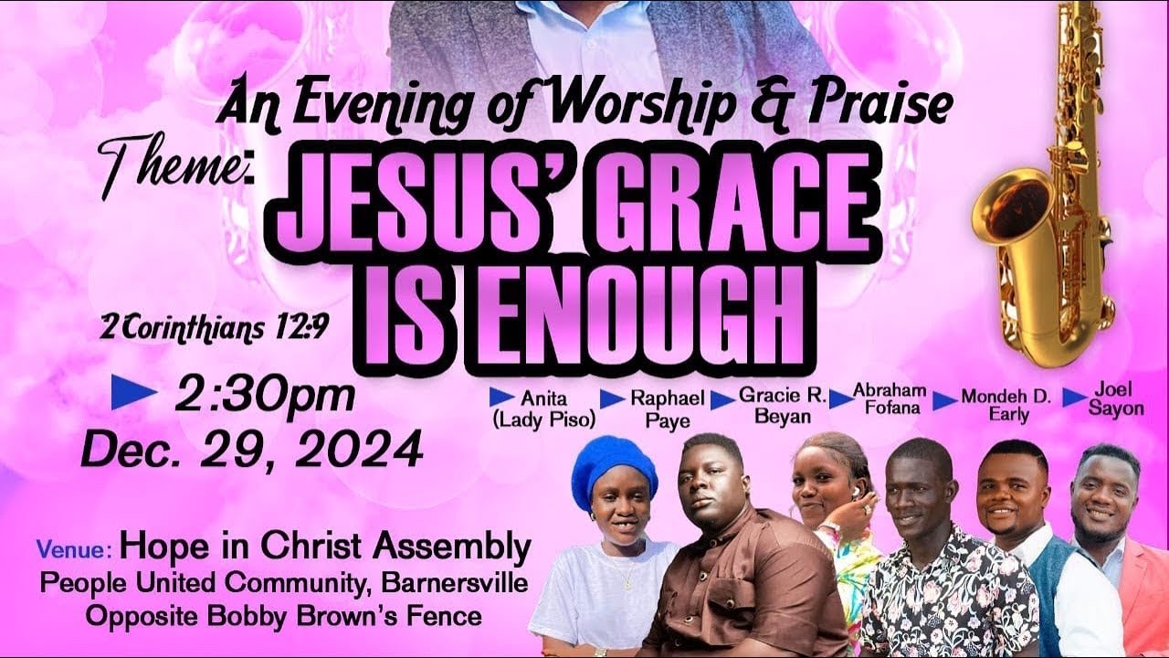 JESUS’ GRACE IS ENOUGH Worship and Praise Service held by the Christ ...