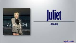 AleXa – Juliet [Rom|Eng Lyric]