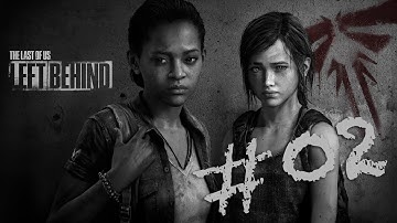 The Last of Us: Left Behind DLC Walkthrough Gameplay [TLOU] Part 2